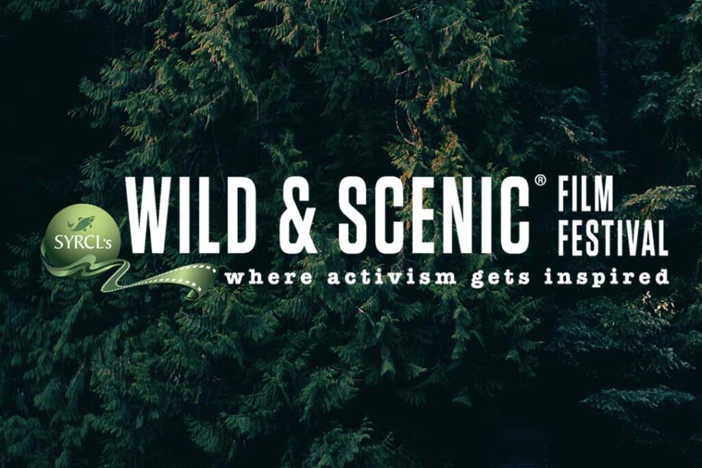 Wild and Scenic Film Festival