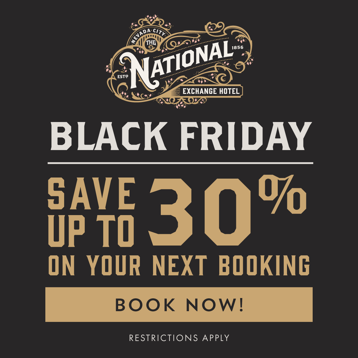 Black Friday at the National Exchange Hotel